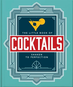 The Little Book of Cocktails (Shaken to Perfection) by OH, 9781800696259