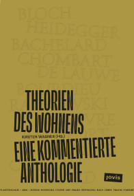 Theorien des Wohnens (Eine kommentierte Anthologie) (German Edition) by Kirsten Wagner, 9783868597240