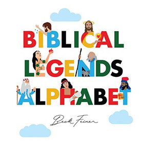 Biblical Alphabet by Beck Feiner, Beck Feiner, Alphabet Legends, Alphabet Legends, 9780648506324