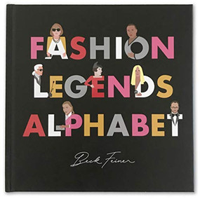 Fashion Legends Alphabet by Beck Feiner, Beck Feiner, Alphabet Legends, Alphabet Legends, 9780648261636