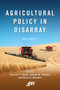 Agricultural Policy in Disarray (Volume 1) by Vincent H. Smith, Joseph W. Glauber, Barry K. Goodwin, 9780844750170