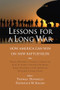Lessons for a Long War (How America Can Win on New Battlefields) by Giselle Donnelly, Frederick W. Kagan, 9780844743295