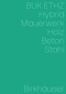 Hybrid, Mauerwerk, Beton, Holz, Stahl (German Edition) by Daniel Mettler, Daniel Studer, Irène von Meiss-Leuthold, 9783035627442