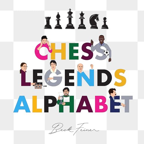 Chess Legends Alphabet by Beck Feiner, Beck Feiner, Alphabet Legends, Alphabet Legends, 9780645851526