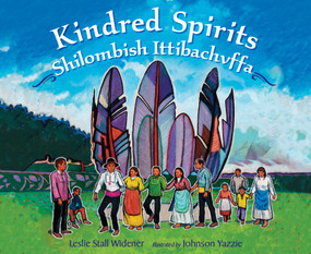 Kindred Spirits: Shilombish Ittibachvffa by Leslie Stall Widener, Johnson Yazzie, 9781623543969