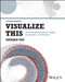 Visualize This (The FlowingData Guide to Design, Visualization, and Statistics) - 9781394214860 by Nathan Yau, 9781394214860