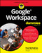 Google Workspace For Dummies by Paul McFedries, 9781394253227