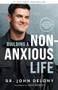 Building a Non-Anxious Life by Dr. John Delony, Dave Ramsey, 9798887820019