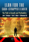 Lean for the Cash-Strapped Leader (The Path to Growth and Profitability) by John E. Madigan, Todd C. Maher, Mohammad Ali, 9781498738965