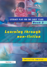 Literacy Play for the Early Years Book 2 (Learning Through Non Fiction) - 9781853469572 by Collette Drifte, 9781853469572
