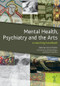 Mental Health, Psychiatry and the Arts (A Teaching Handbook) by Victoria Tischler, 9781846193736