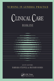 Nursing in General Practice (Clinical Care) by Barbara Stilwell, Richard Hobbs, 9781870905466