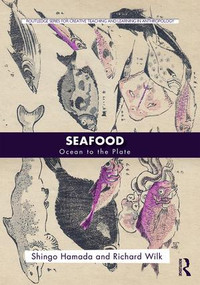 Seafood (Ocean to the Plate) by Shingo Hamada, Richard Wilk, 9781138191877
