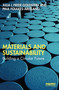 Materials and Sustainability (Building a Circular Future) by Julia L Freer Goldstein, Paul Foulkes-Arellano, 9781032529325