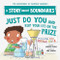Just Do You and Keep Your Eye on the Prize (A Story about Boundaries) by Barbara Esham, 9781728289441