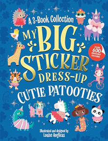 My Big Sticker Dress-Up®: Cutie Patooties by Louise Anglicas, 9781728296821