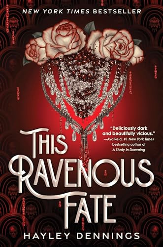 This Ravenous Fate by Hayley Dennings, 9781728297866
