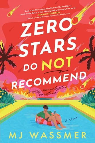 Zero Stars, Do Not Recommend (A Novel) by MJ Wassmer, 9781464218026