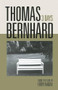 Thomas Bernhard: 3 Days by Thomas Bernhard, Ferry Radax, Laura Lindgren, Georg Vogt, 9780922233465