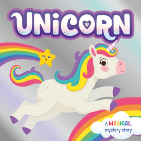Unicorn (A Magical Mystery Story) by IglooBooks, Brenda  Figueroa, 9781837955060