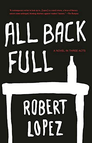 All Back Full by Robert Lopez, 9781941088678