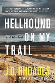 Hellhound On My Trail by J.D. Rhoades, 9781943818235
