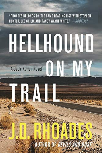 Hellhound On My Trail by J.D. Rhoades, 9781943818235