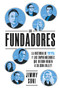 Los Fundadores (The Founders Spanish Edition) by Jimmy Soni, Genís Monrabà, 9788417963651