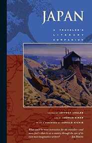 Japan (A Traveler's Literary Companion) by Jeffrey Angles, J. Thomas Rimer, Donald Richie, 9781883513160