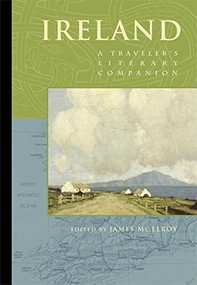 Ireland (A Traveler's Literary Companion) by James Mc Elroy, 9781883513177