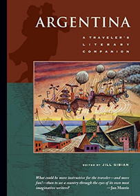Argentina: A Traveler's Literary Companion by Jill Gibian, 9781883513191
