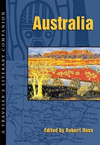 Australia (A Traveler's Literary Companion) by Robert Ross, 9781883513054