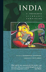 India: A Traveler's Literary Companion by Chandrahas Choudhury, 9781883513245