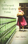 A Different Bed Every Time by Jac Jemc, 9781936873531