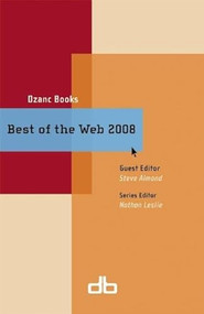 Best of the Web 2008 by Nathan Leslie, Steve Almond, 9780979312342