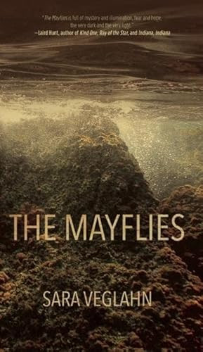 The Mayflies by Sara Veglahn, 9781938103773