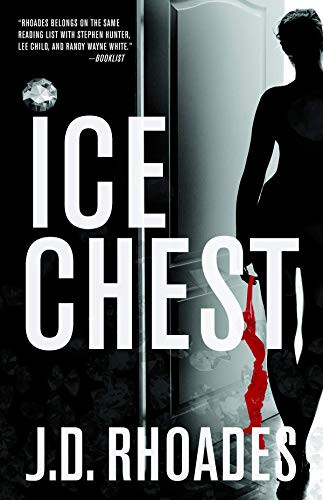 Ice Chest by J.D. Rhoades, 9781940610801
