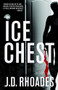 Ice Chest by J.D. Rhoades, 9781940610801