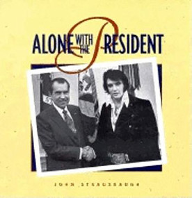 Alone with the President - 9780922233090 by John Strausbaugh, 9780922233090