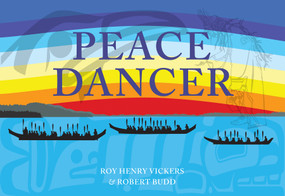 Peace Dancer by Roy Henry Vickers, Robert Budd, 9781550177398