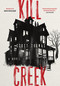 Kill Creek by Scott Thomas, 9781942645825