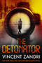 The Detonator by Vincent Zandri, 9781943818884