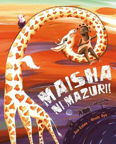 Maisha Ni Mazuri! (Life Is Beautiful!) ((Life Is Beautiful!)) (Swahili Edition) by Ana Eulate, Nívola Uyá, 9788415619277