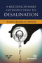A Multidisciplinary Introduction to Desalination by Alireza Bazargan, 9788770229500