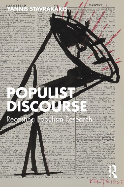 Populist Discourse (Recasting Populism Research) by Yannis Stavrakakis, 9781032284927