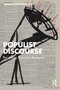 Populist Discourse (Recasting Populism Research) by Yannis Stavrakakis, 9781032284927