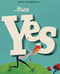 Mister Yes by Carmen Gil, Miguel Cerro, 9788416733361