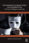 Psychoanalytic Reflections on Vladimir Putin (The Cost of Malignant Leadership) by Richard Wood, 9781032438450