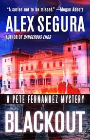 Blackout (A Pete Fernandez Mystery) - 9781947993044 by Alex Segura, 9781947993044