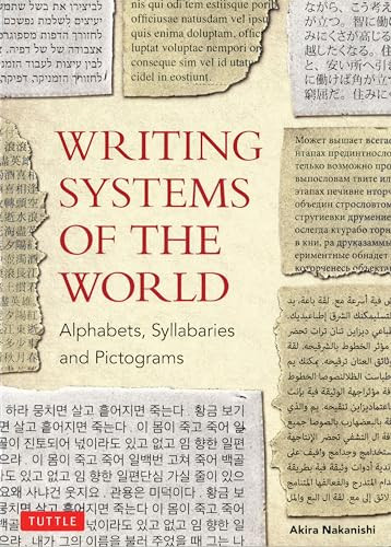 Writing Systems of the World by Akira Nakanishi, 9780804816540